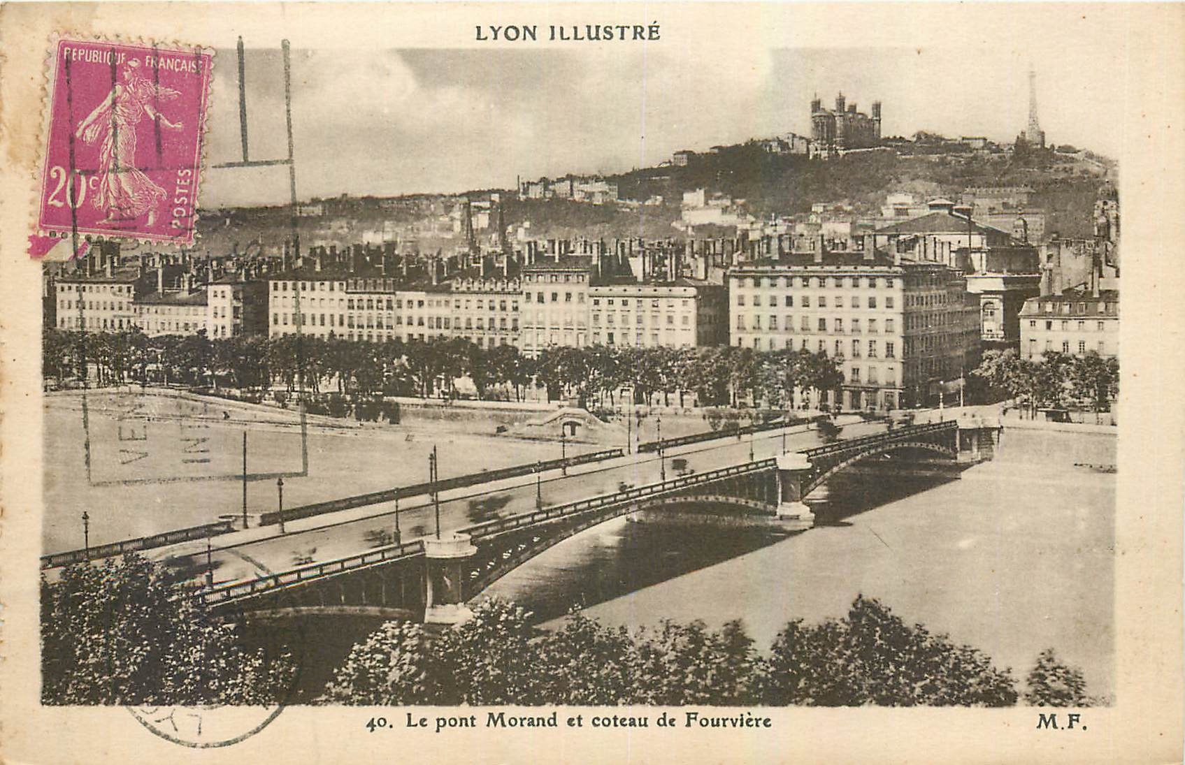 CPA Lyon Le pont Morand et coteau de Fourviere 