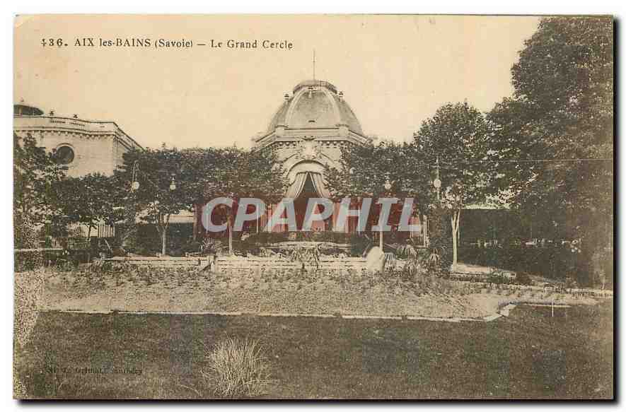 CPA Aix les Bains Savoie Le Grand Cercle 