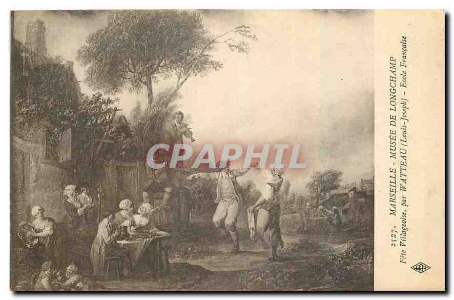 CPA Marseille Musee de Longchamp Fete Villageoise Watteau Louis Joseph 
