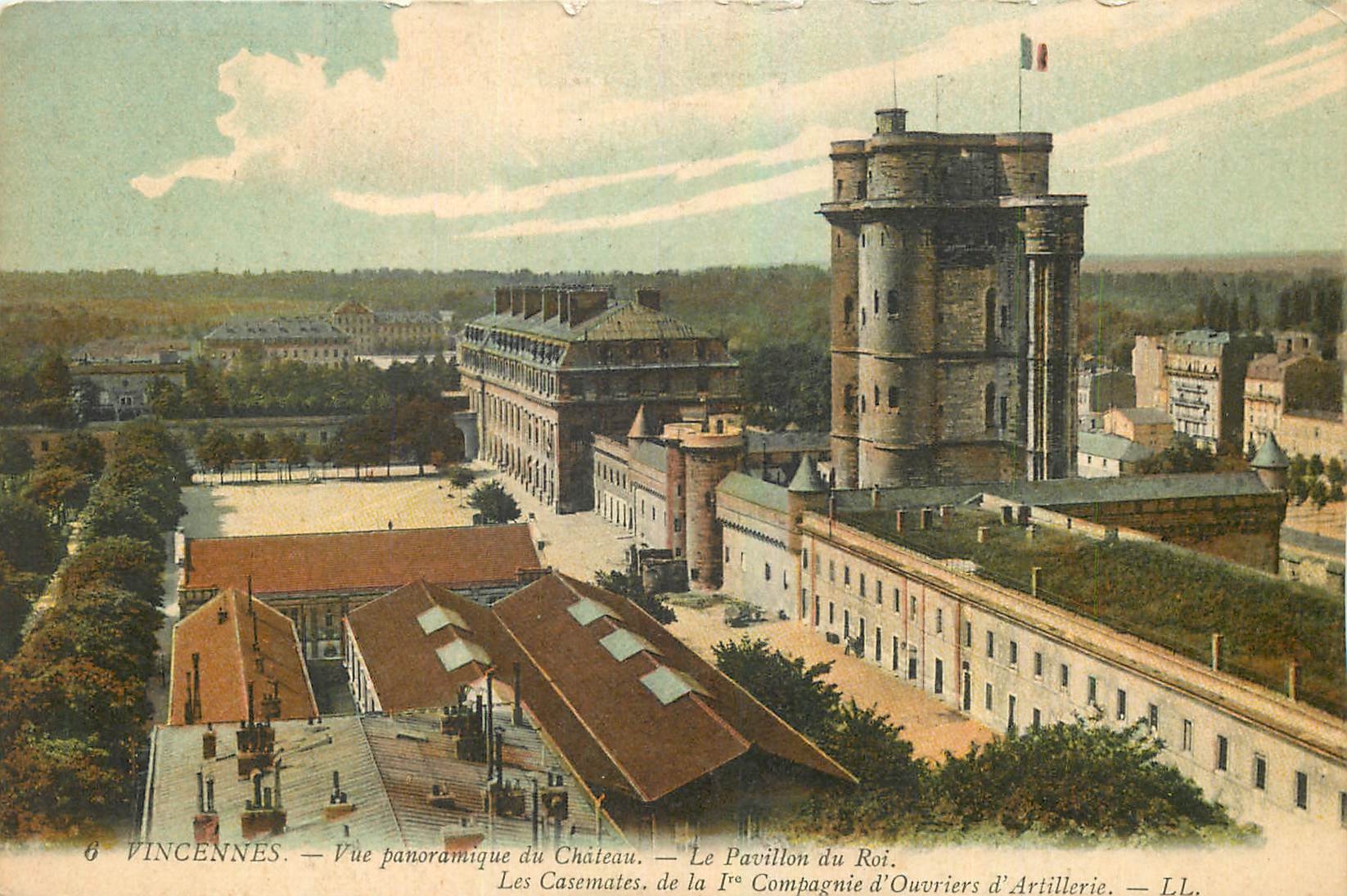 Vincennes — Panoramablick auf das Schloss — Pavillon des Königs — Kasematten — 1. Kompanie der Artilleriearbeiter — LL.