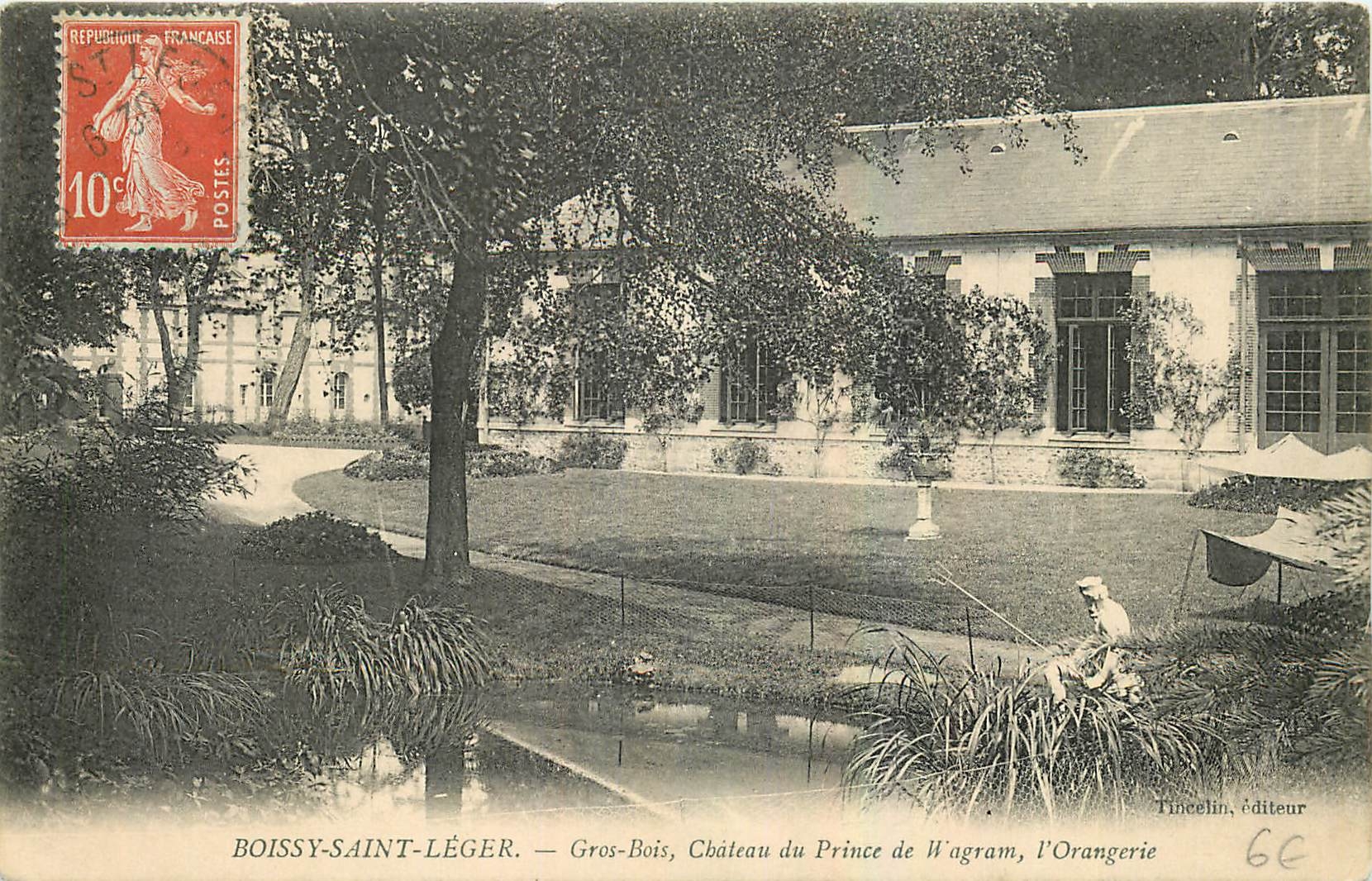 BOISSY-SAINT-LÉGER — Gros-Bois, Schloss des Prinzen von Wagram, die Orangerie — Tincelin, Verlag 66