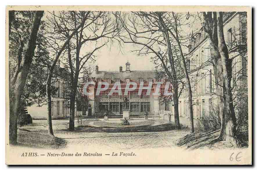 CPA Athis Notre Dame des Retraites La Facade 