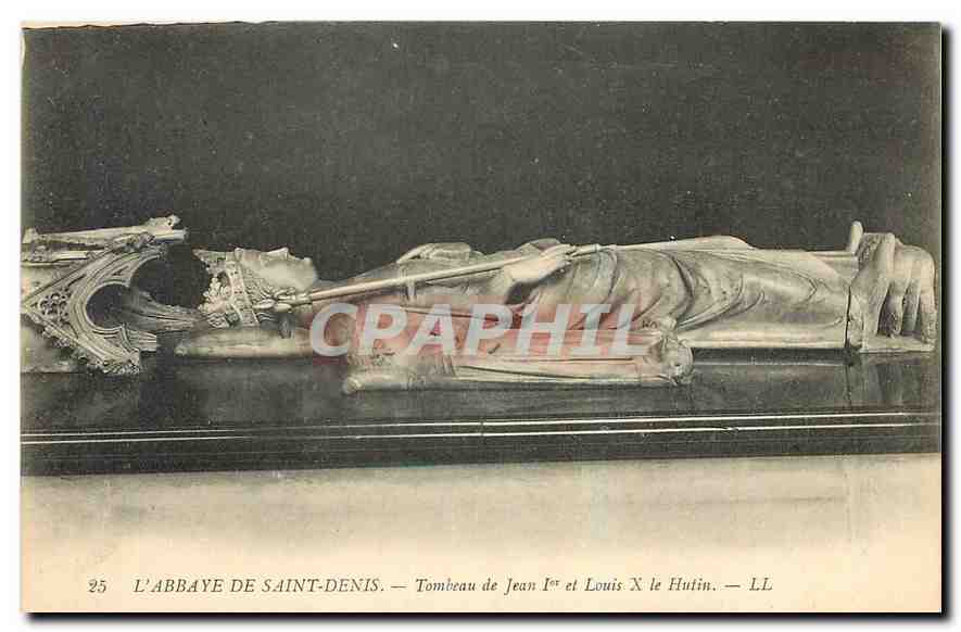 L'ABBAYE DE SAINT-DENIS — Tombeau de Jean Ier et Louis X le Hutin — LL