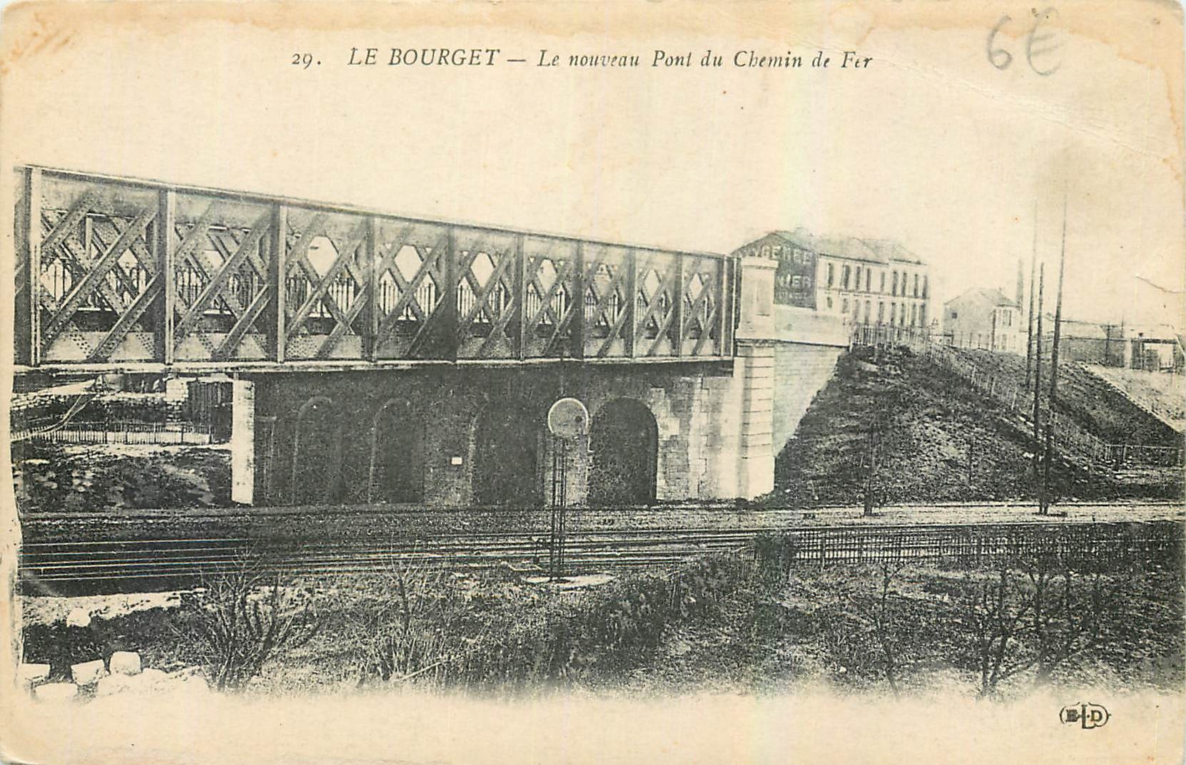 CPA Le Bourget Le nouveau Pont du Chemin de Fer 