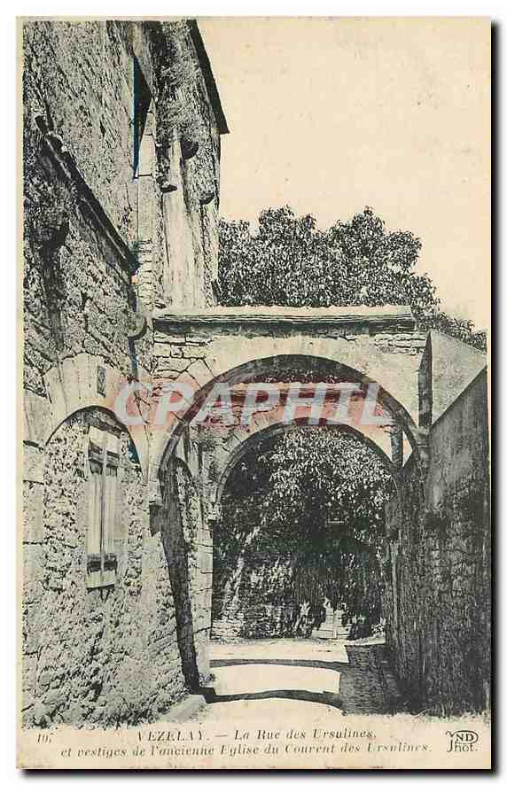 CPA Vezelay La Rue des Ursulines et vestiges de l'ancienne Eglise du Courrent des Ursulines 