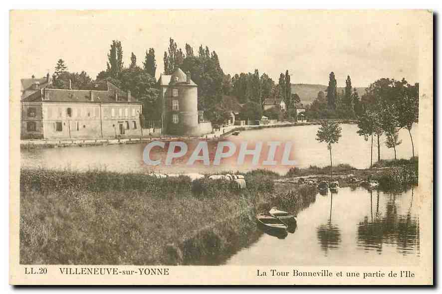CPA Villeneuve sur Yonne La Tour Bonneville et une partie de L'Ile 