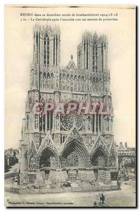Reims — Cathédrale après l'incendie avec ses œuvres de protection — Collection G. Dubois