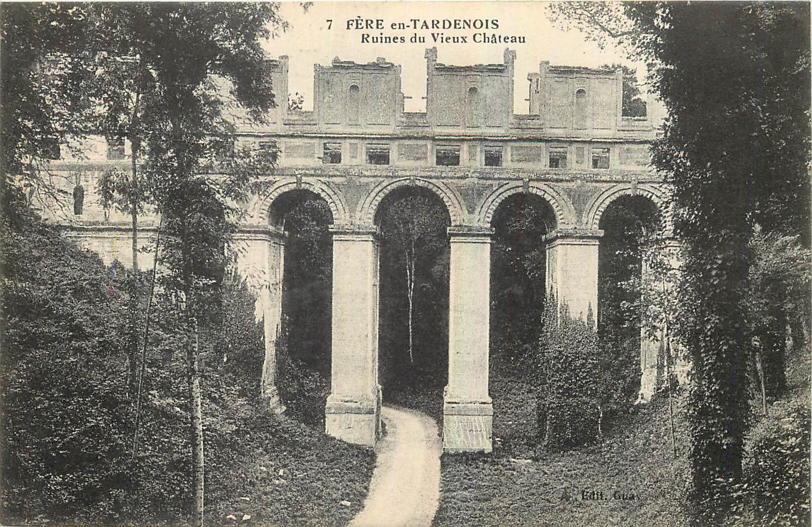 FÈRE-en-TARDENOIS — Ruines du Vieux Château — Edit. Gua