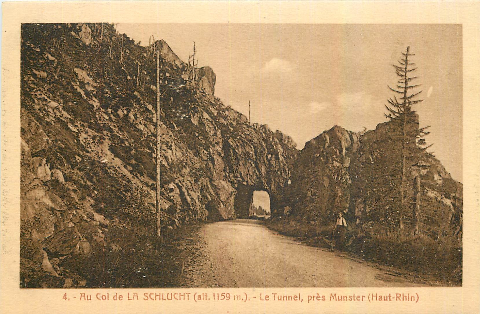 CPA Au Col de la Schlucht Le Tunnel pres Munster Haut Rhin 