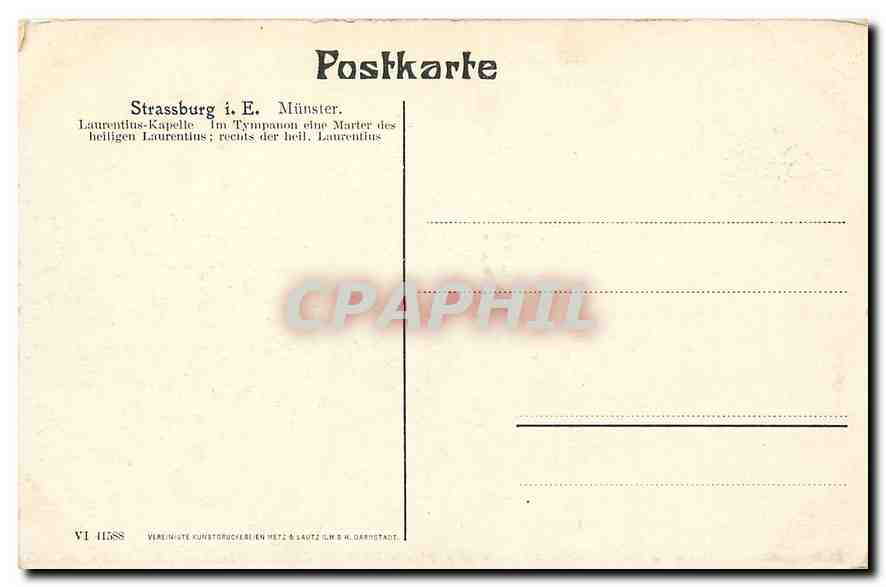 CPA Strassburg I E Munster Laurentius Kapelle Im tympamom eine Marter des beiligen Laurentius rectil — Rückseite