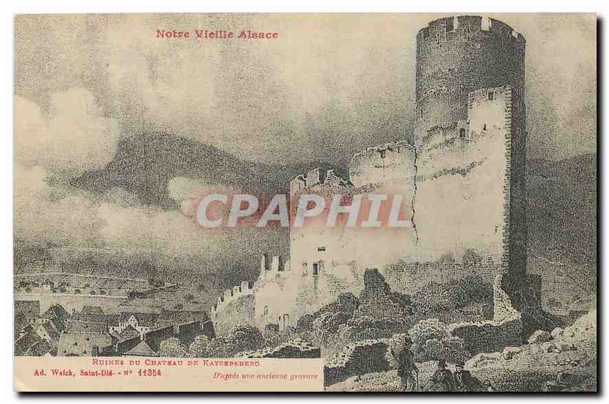 Ruinen des Schlosses Kaysersberg — Unsere alte Elsass — Ad. Walck, Saint-Dié - n° 14354