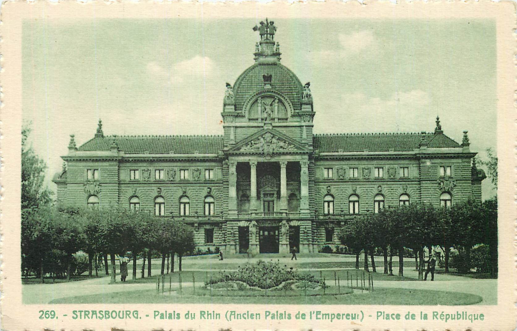 CPA Strasbourg Palais du Rhin Ancien Palais de l'Empereur Place de la Republique 