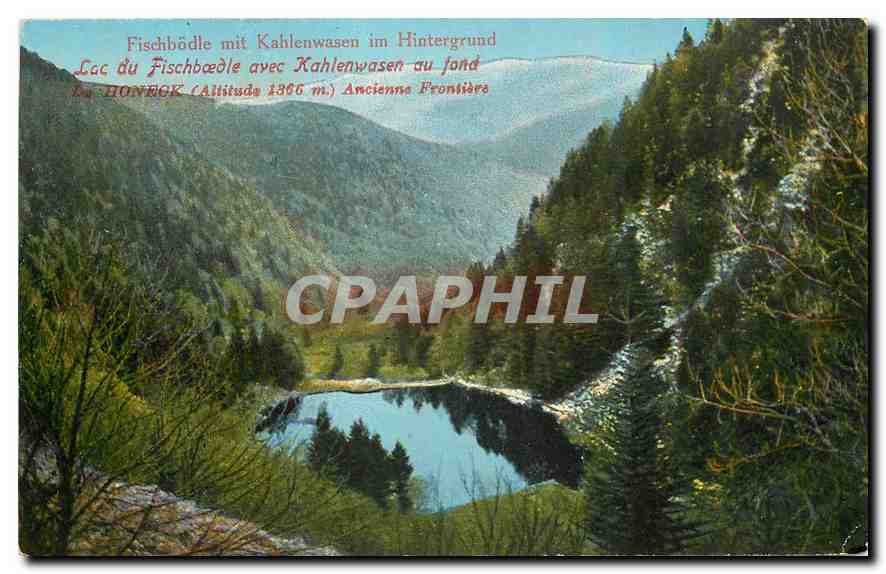 CPA Lac du Fischboedle avec Kahlenwasen au fond La Honeok Ancienne Frontiere 
