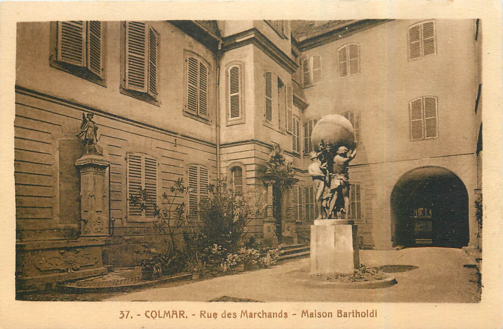CPA Colmar Rue des Marchands Maison Bartholdi 
