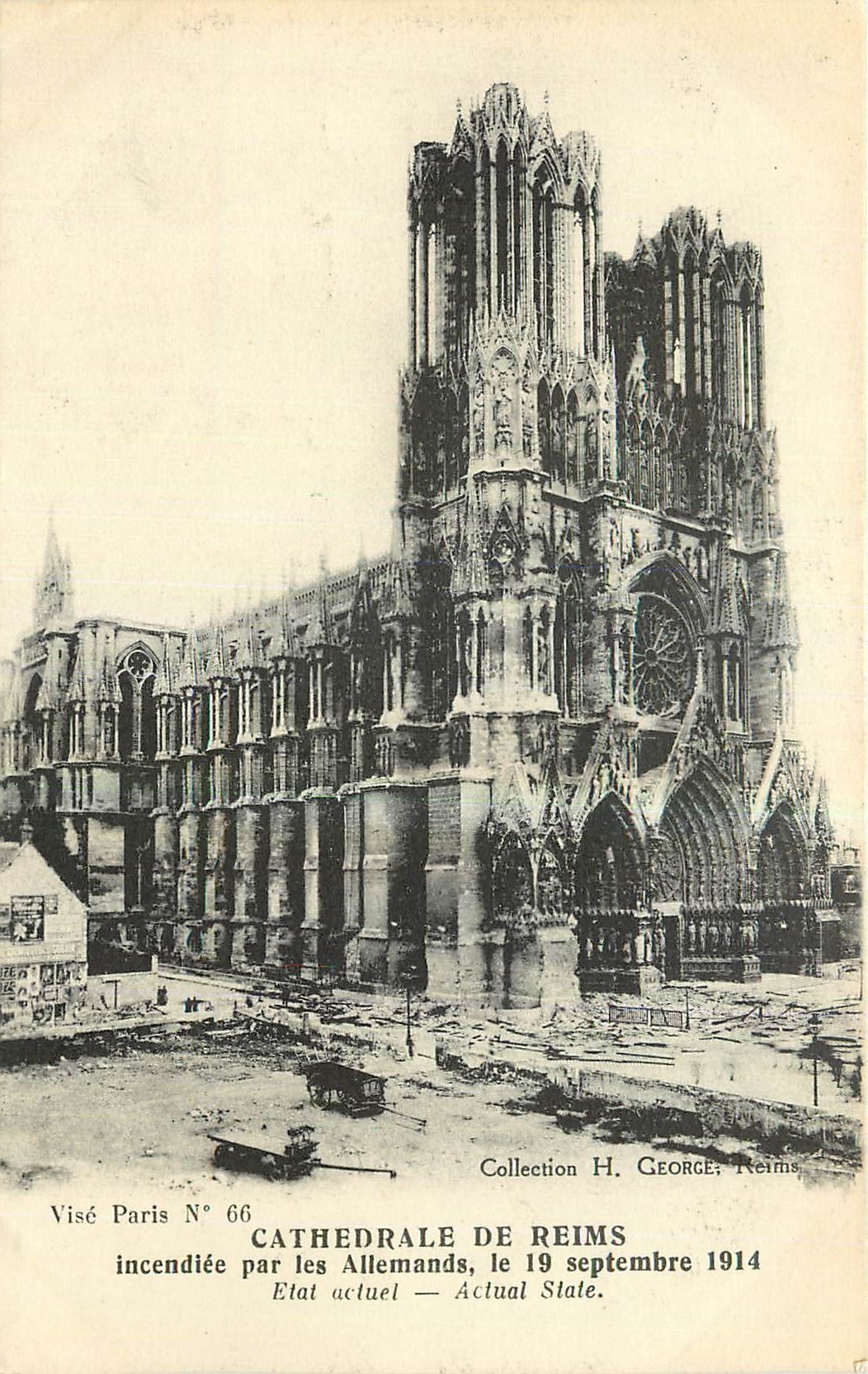 CPA Cathedrale de Reims Incendiee par les Allemands le 19 Septembre 1914 Etat actuel 