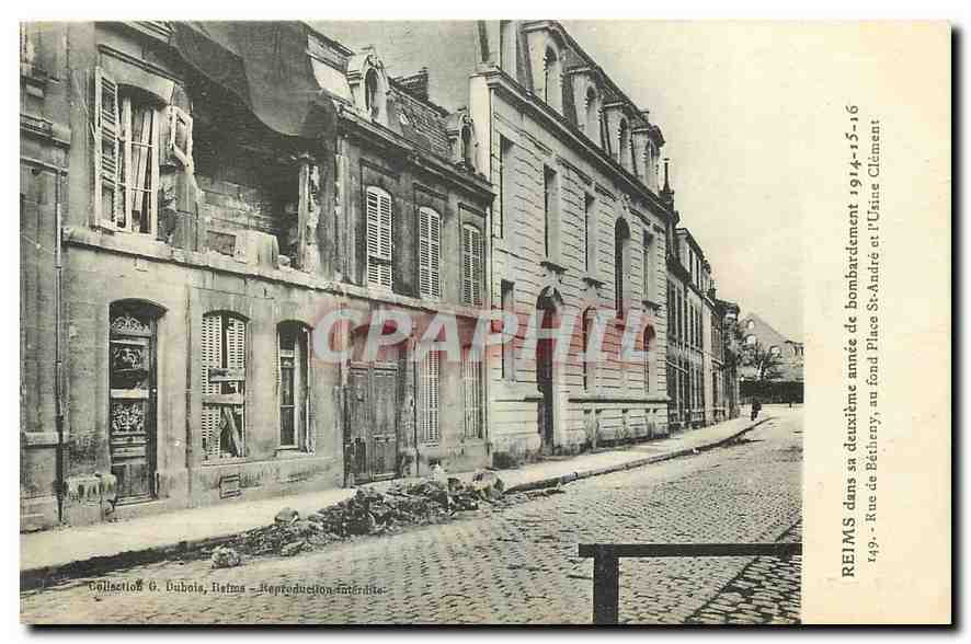 Reims dans sa deuxième année de bombardement — 1914-15-16 — éditeur G. Dubois, Reims