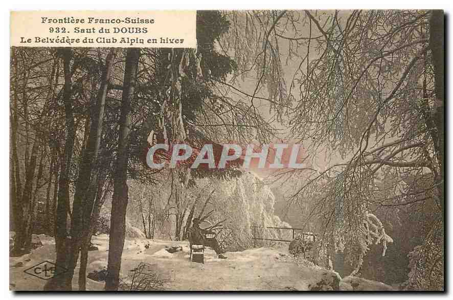 CPA Frontiere Franco Suisse Saut du Doubs le Belvedere du Club Alpin en hiver 