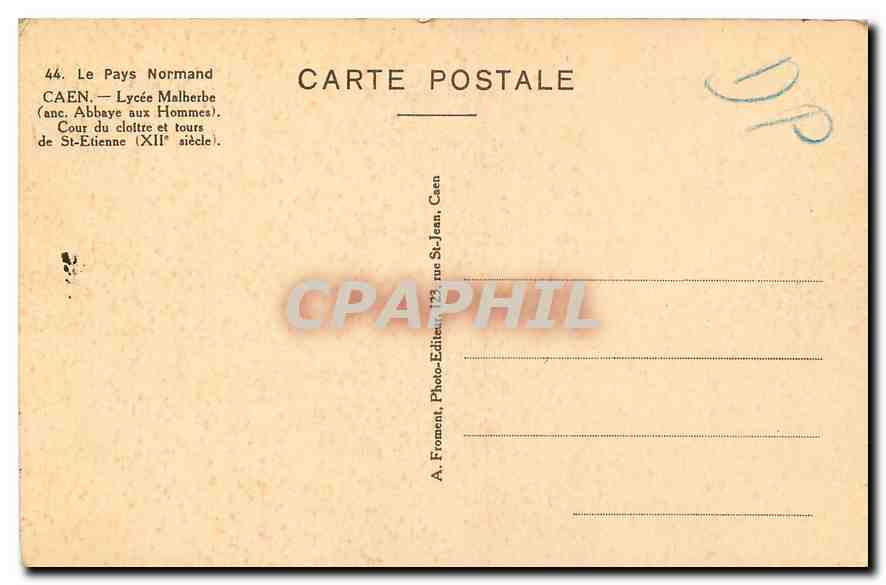 CPA Le Pays Normand Caen Lycee Malherbe cour du cloitre et tours de St Etienne XII siecle  — Rückseite