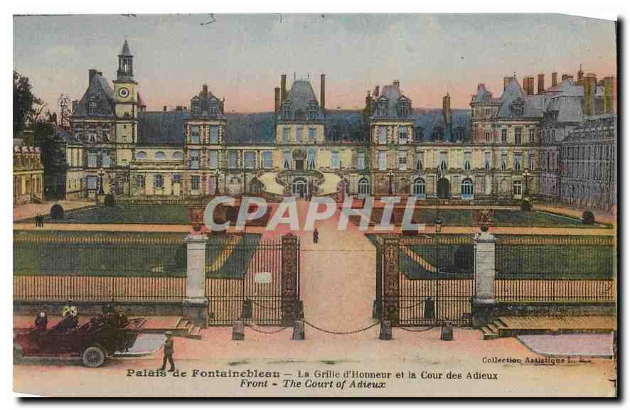 Schloss Fontainebleau — Das Ehrentor und der Abschiedsplatz — Sammlung Assalique L.