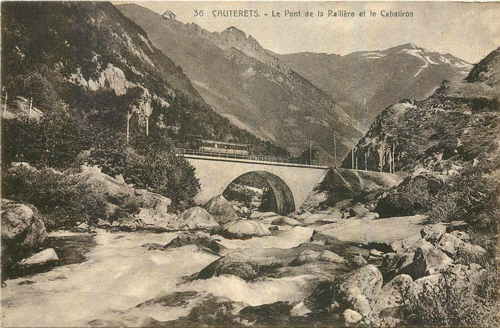 CPA Cauterets Le Pont de la Raillere et le Cabaliros 