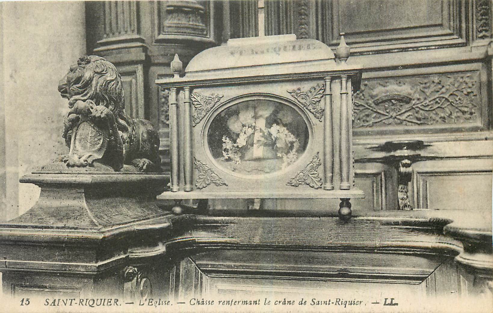 CPA Saint Riquier l'Eglise Chasse renfermant le crane de Saint Riquier Lion