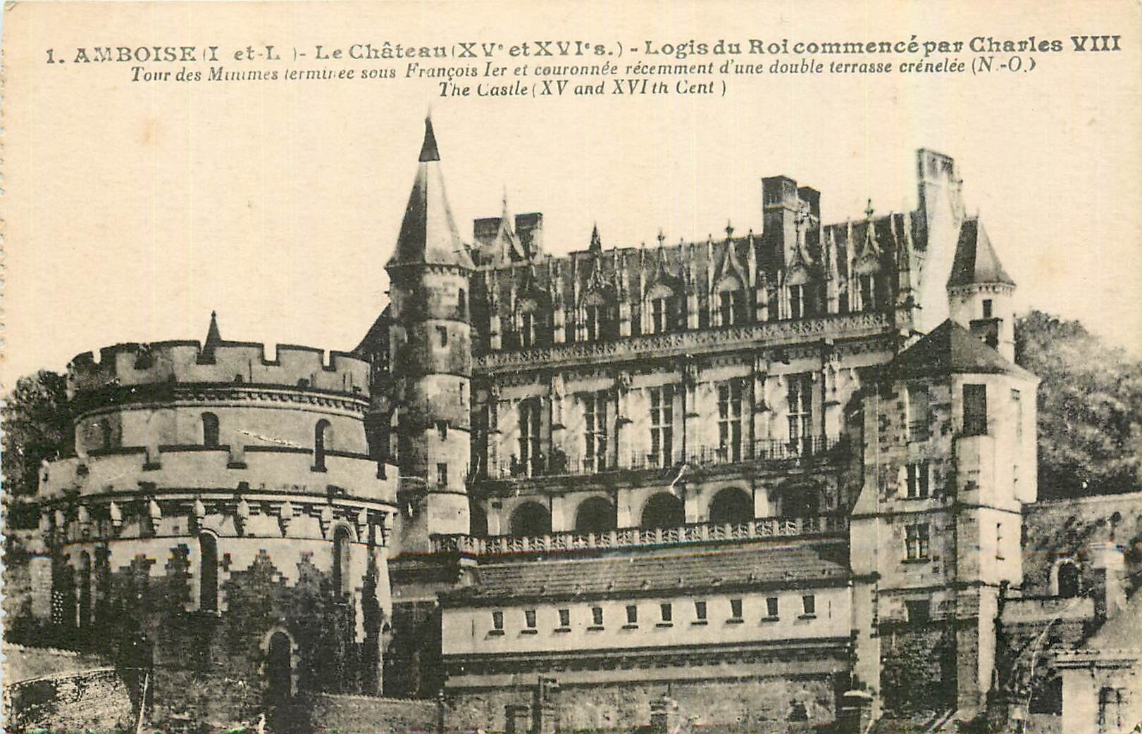 CPA Amboise I et L Le Chateau Logis du Roicommence par Charles 
