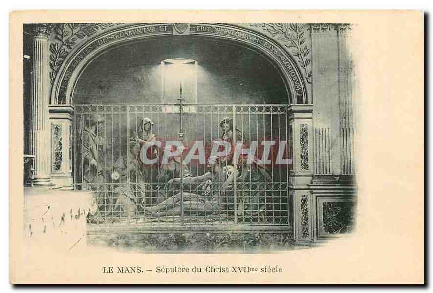 CPA Le Mans Sepulaire du Christ XVII 