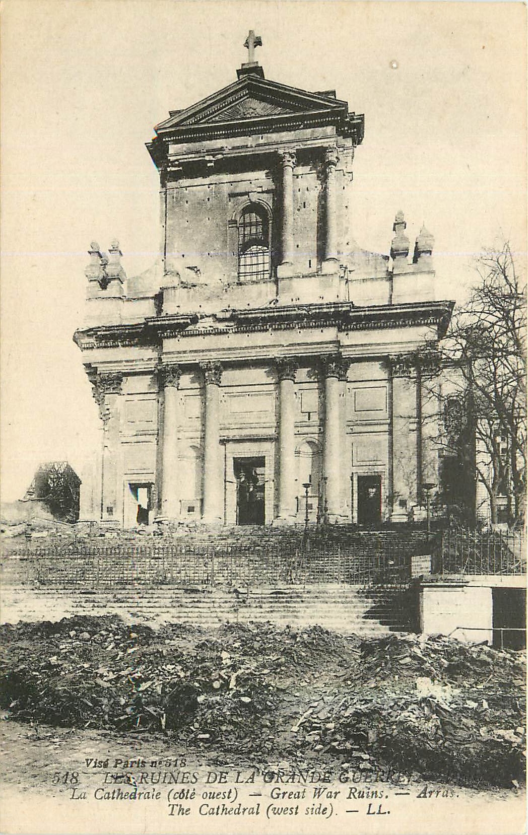 CPA Le Ruines de la Grande Guerre La Cathedrale cote ouest Arras
