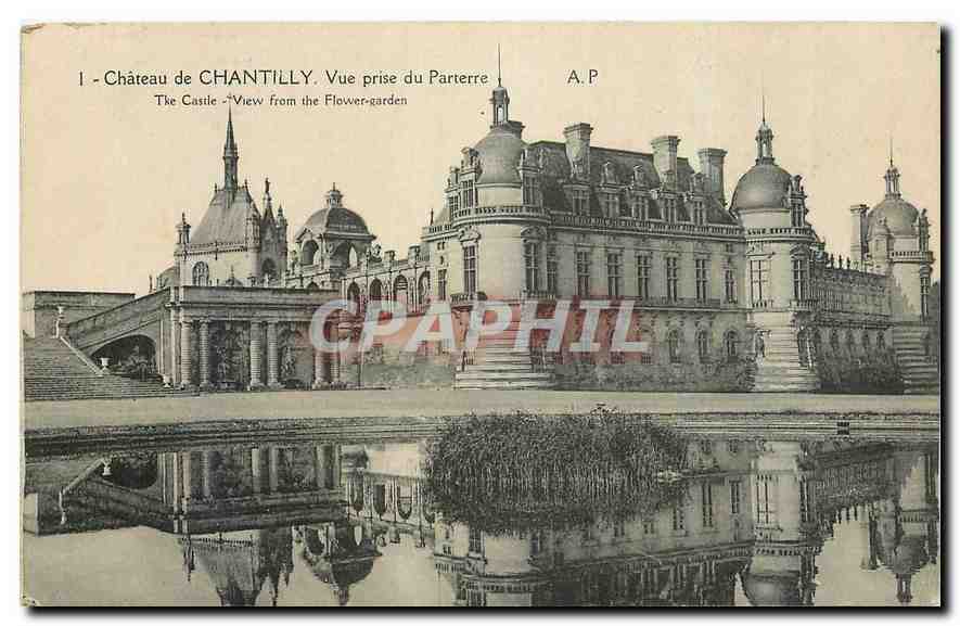CPA Chateau de Chantilly Vue prise du Parterre 