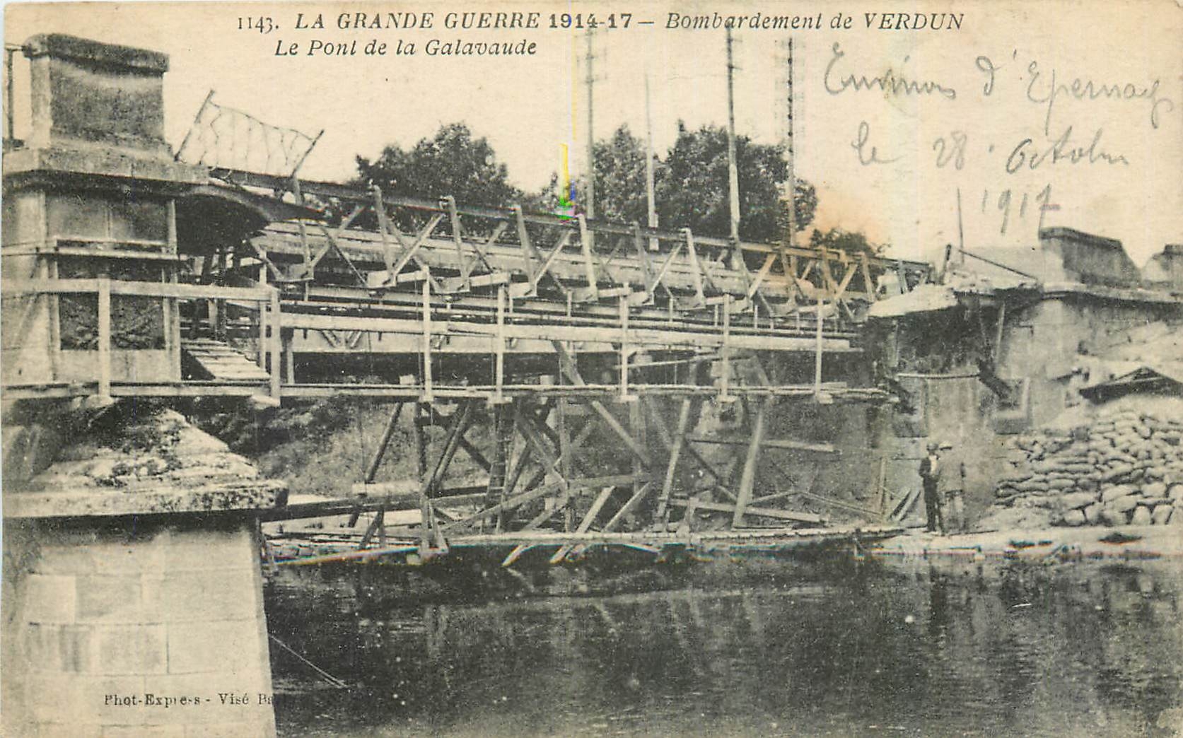 CPA La Grande Guerre 1914 1917 Bombardement de Verdun Le Pont de la Galvaude Militaria
