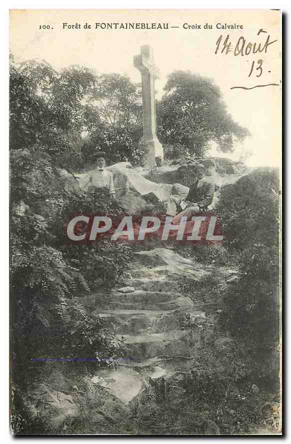 Forêt de FONTAINEBLEAU — Croix du Calvaire — CPAPHIL 100