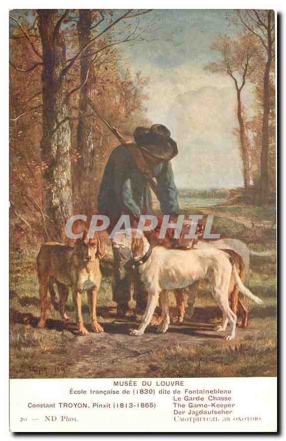 CPA Musee du Louvre Constent Troyon Pinxit Le Garde Chasse 