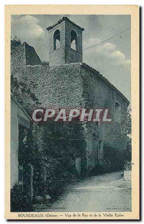 Bourdeaux (Drôme) — Ansicht der Straße und der Alten Kirche — Verlag: Imprimerie de la Carte Postale