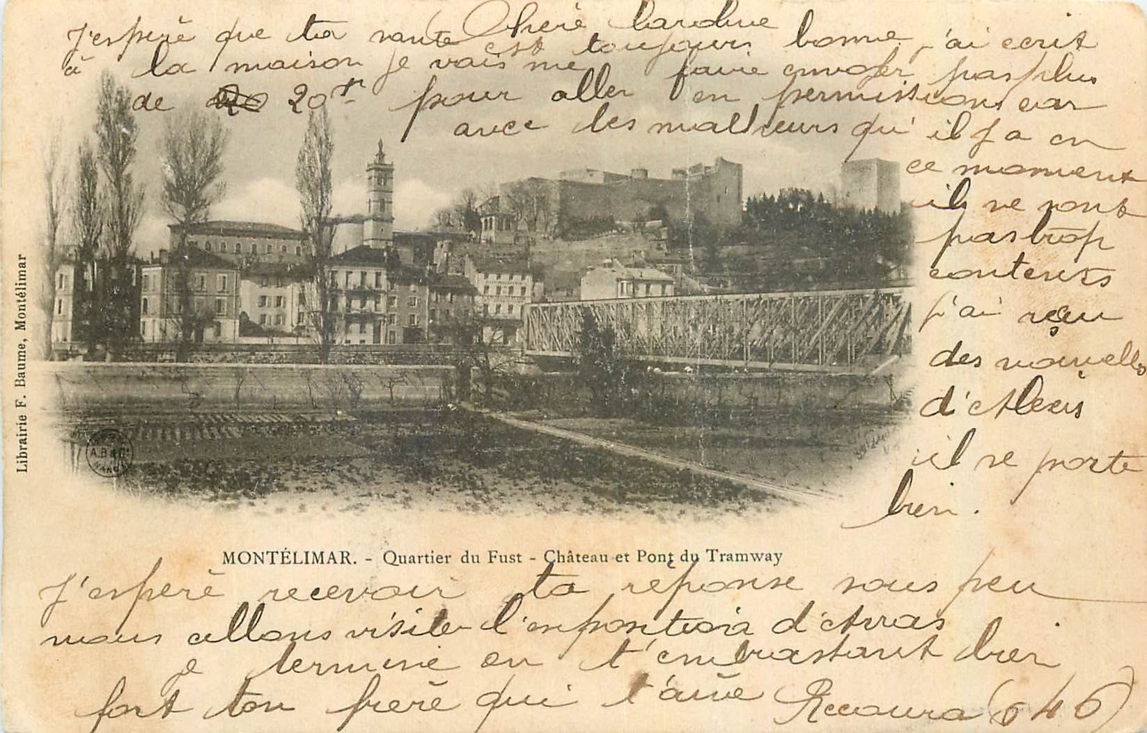 Montélimar - Quartier du Fust - Château et Pont du Tramway — Librairie F. Baume, Montélimar