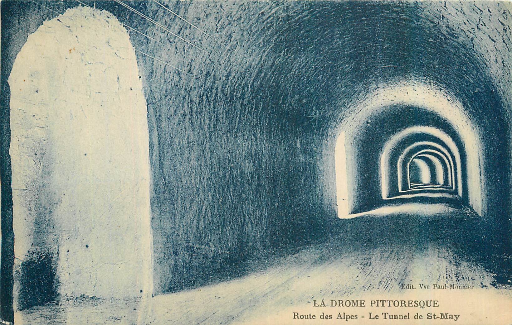 Le Tunnel de St-May - Route des Alpes - Édit. Vve Paul-Monnier