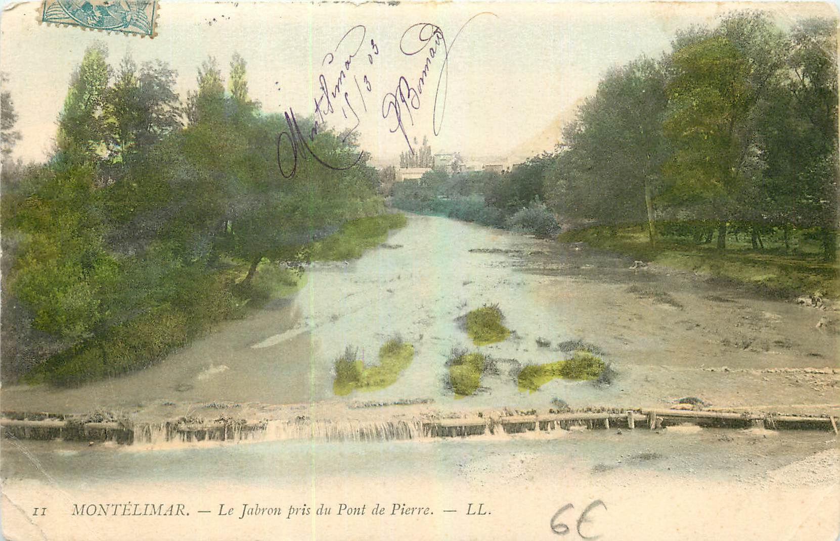 CPA Montelimar Le jabron pris du Pont de Pierre 