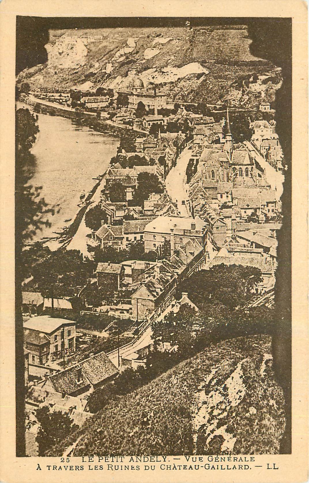 Le Petit Andely — Vue Générale à travers les ruines du château-Gaillard — LL