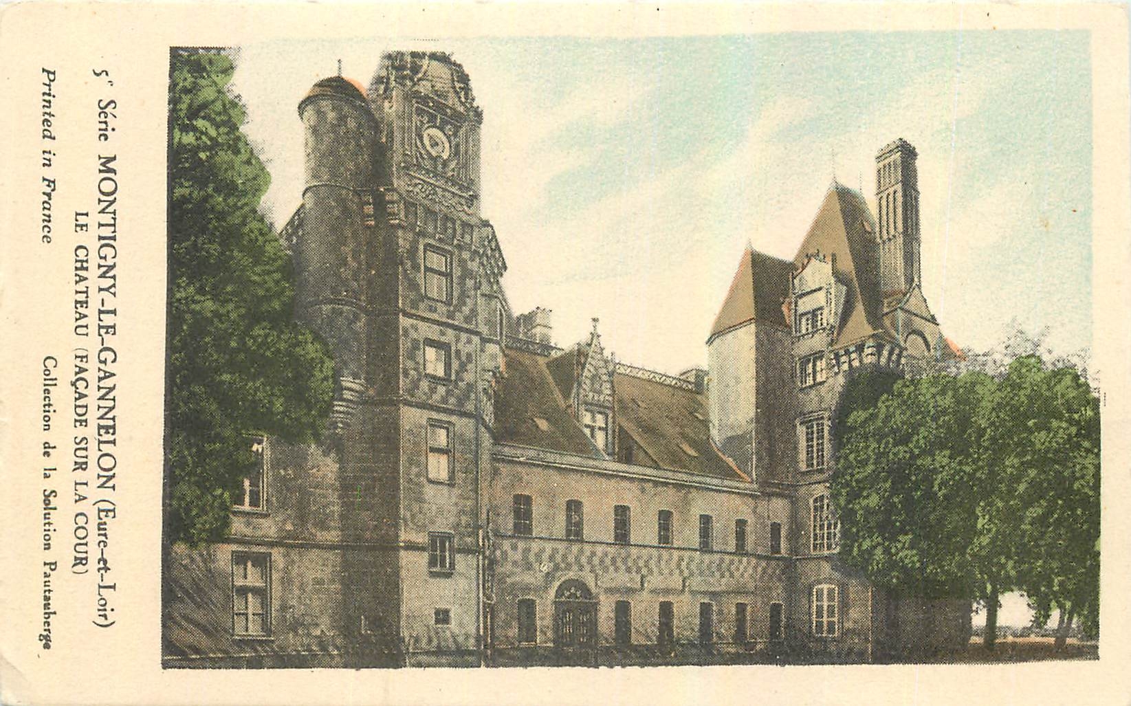 CPA Montigny le Gannelon Eure et Loir Le Chateau Facade sur la Cour 