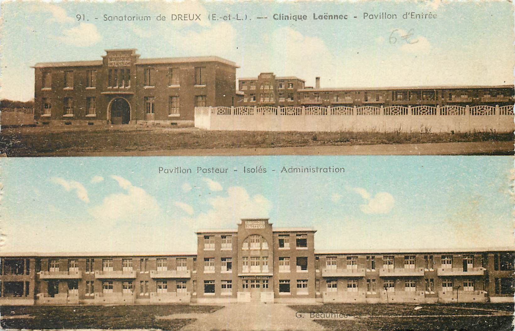 Sanatorium de Dreux (E.-et-L.) — Clinique Laënnec — Pavillon d'Entrée et Pavillon Pasteur - Isolés - Administration