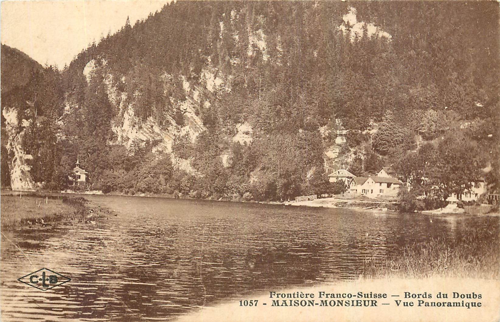 CPA Frontiere Franco Suisse Bords du Doubs Maison Monsieur Vue Panoramique 
