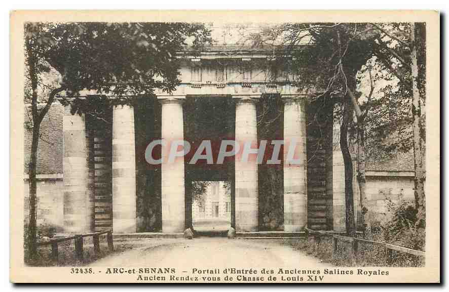 CPA Arc de Senans Portail d'entree des Ancienes Salines Royales 