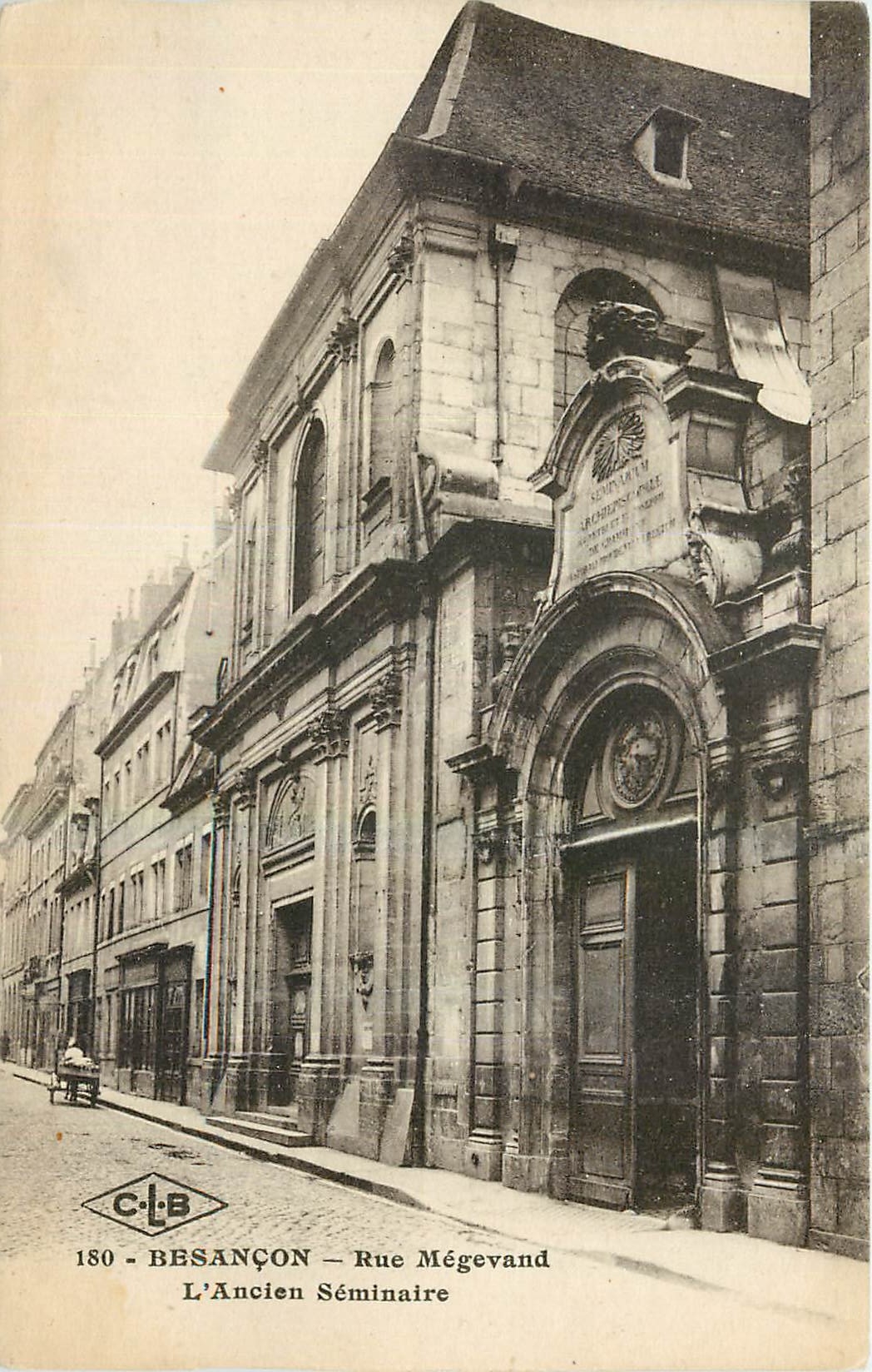Besançon — L'Ancien Séminaire — Rue Mégevand — C.L.B. n°180