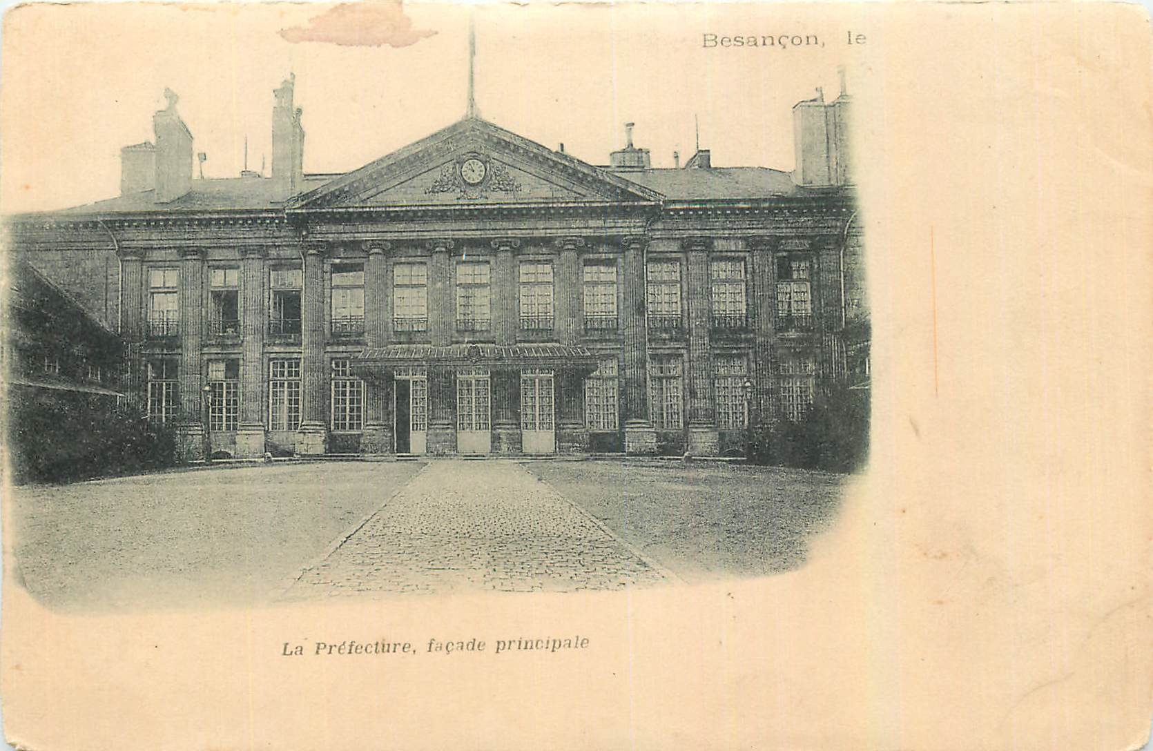 Besançon, la Préfecture, façade principale — éditeur non identifié, n° de série non visible
