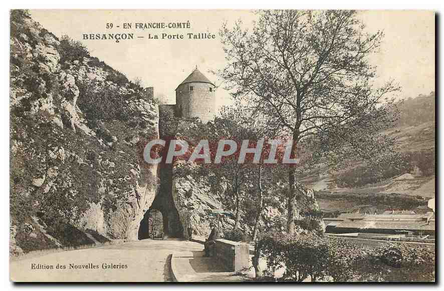 CPA La Franche Comte Besancon La Porte Taillee 