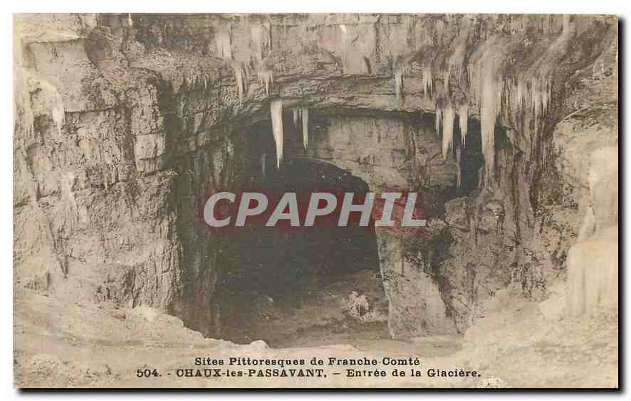 CPA Sites Pittoresques de Franche Comte Chaux les Passavant Entree de la Glaciere 