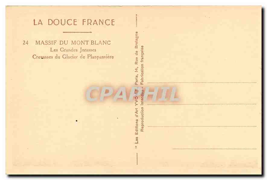 CPA La Douce France Massif du Mont Blanc Les Grandes Jorasses Crevasses du Clacier de Planpasiere  — Verso