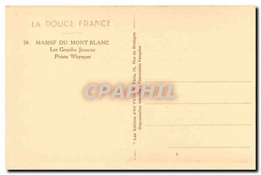 CPA La Douce France Massif du Mont Blanc Les Grandes Jorasses Pointe Whymper  — Rückseite