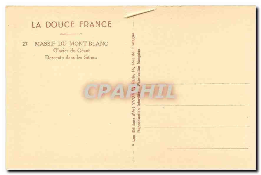 CPA La Douce France Massif du Mont Blanc Glacier du Geant Descente dans les Seracs  — Rückseite
