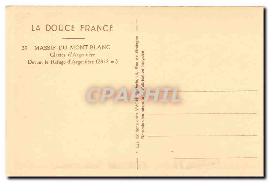 CPA La Douce France Massif du Mont Blanc Glacier d'Argentiere Devant le Refuge d'Argentiere  — Verso