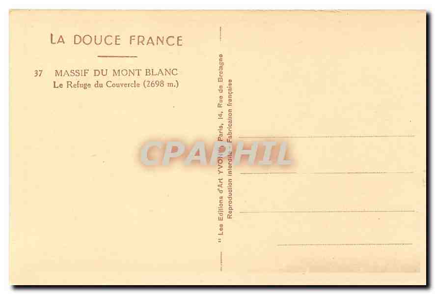 CPA La Douce France Massif du Mont Blanc Le Refuge du Couvercle  — Verso
